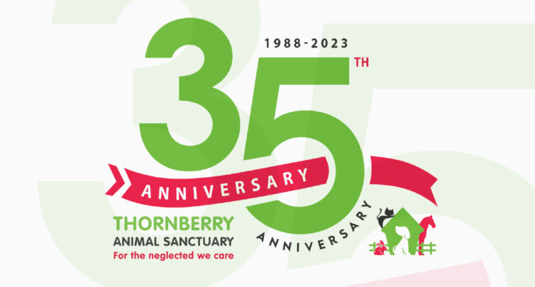 Proudly sponsoring Thornberry Animal Sanctuary 35th Anniversary challenges